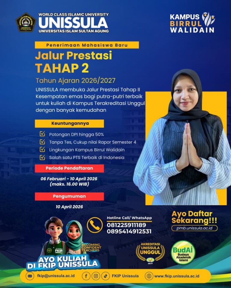 PMB Jalur Prestasi Tahap 2 – FKIP Unissula